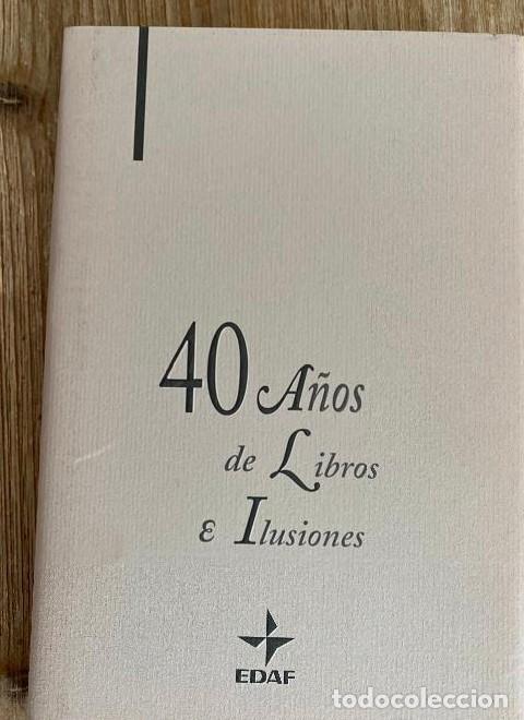 Libros: 40 a&ntilde;os de libros e ilusiones - EDAF - Foto 1