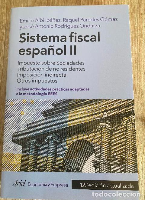 Livros em segunda m&atilde;o: Sistema fiscal espa&ntilde;ol II: Impuesto sobre sociedades. Tributaci&oacute;n de no residentes. Imposici&oacute;n indir