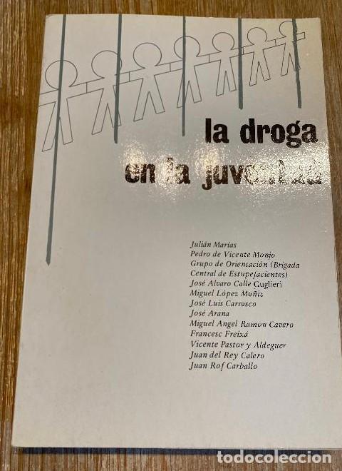 B&uuml;cher: LA DROGA EN LA JUVENTUD - Varios autores