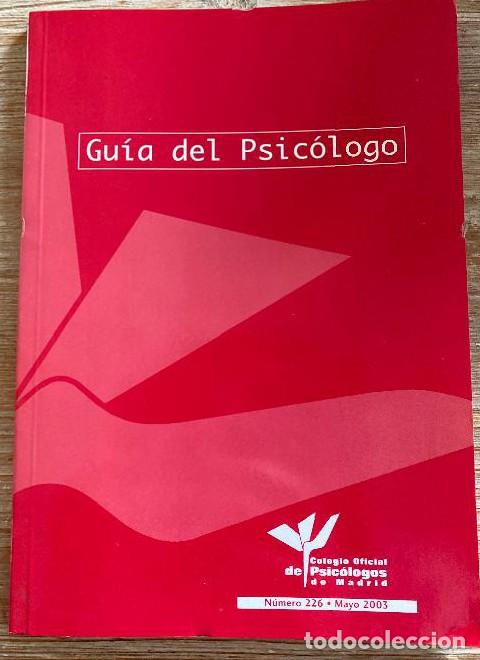 Livros em segunda m&atilde;o: GU&Iacute;A DEL PSIC&Oacute;LOGO. N&Uacute;MERO 226. MAYO 2003. COLEGIO OFICIAL DE PSIC&Oacute;LOGOS DE MADRID. -