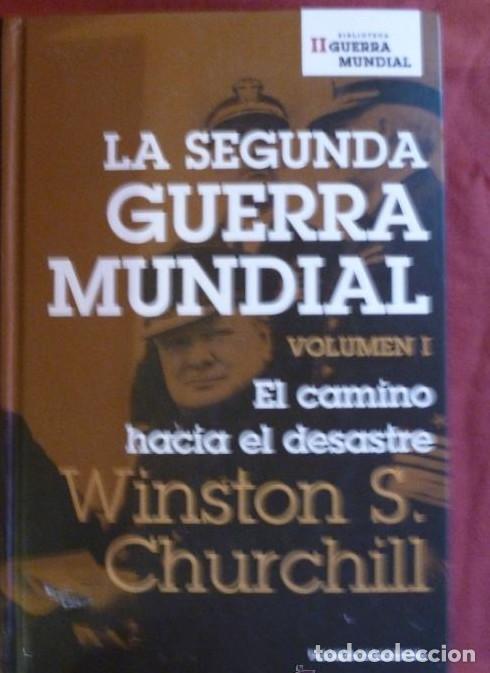 Livros em segunda m&atilde;o: LA SEGUNDA GUERRA MUNDIAL. EL CAMINO HACIA EL DESASTRE.WISTON CHURCHIL VOL 1 2006 521 PAG -