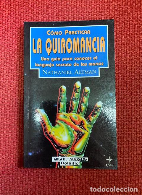 Livres: C&oacute;mo practicar la quiromancia - Altmar