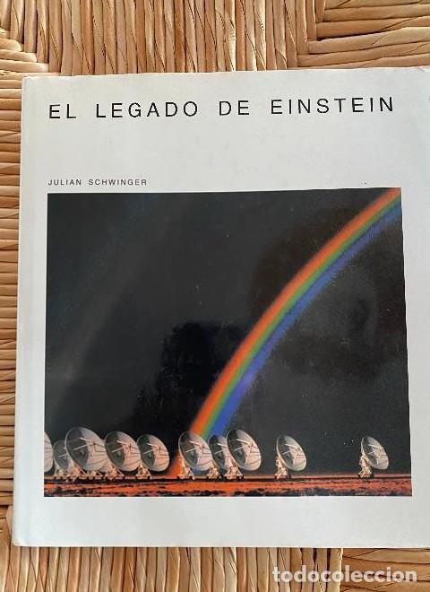 Libros: El legado de einstein - Julian Schwinger - Foto 1