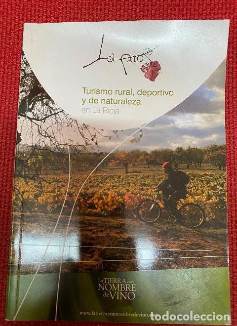 Libros: TURISMO RURAL, DEPORTIVO Y DE NATURALEZA EN LA RIOJA. LA TIERRA CON NOMBRE DE VINO. -