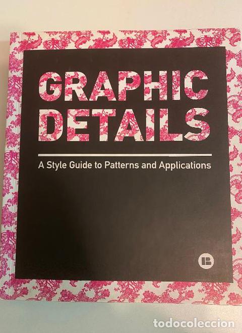 Libri di seconda mano: Graphic Details - A Style Guide To Patterns And Aplications - Aa.Vv.