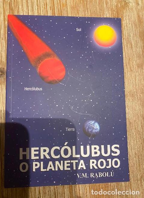 Livres: HERC&Oacute;LUBUS O PLANETA ROJO. V. M. RABOL&Uacute;. EDITOR PRATS, 2008. -