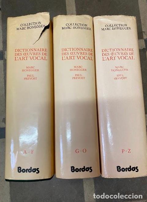 Libri di seconda mano: DICTIONNAIRE DES OEUVRES DE L'ART VOCAL. TRES VOL&Uacute;MENES. MARG HONEGGER, PAUL PREVOST. BORDAS. -