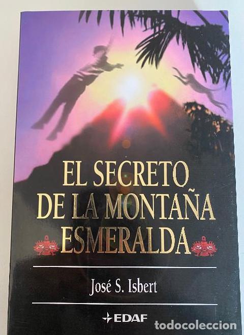 Livres: Secreto de la monta&ntilde;a esmeralda, el - Jose S. Isbert
