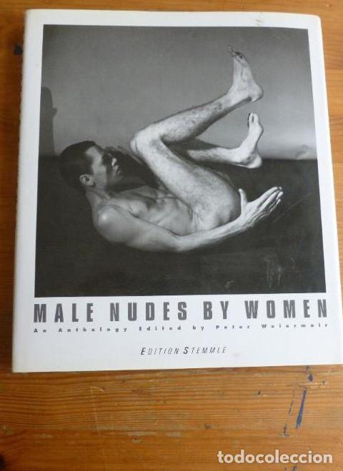 Libri di seconda mano: Male Nudes By Women An Anthology Peter Weiermair Editorial: ABBEVILLE PRESS (1995) 154pp -