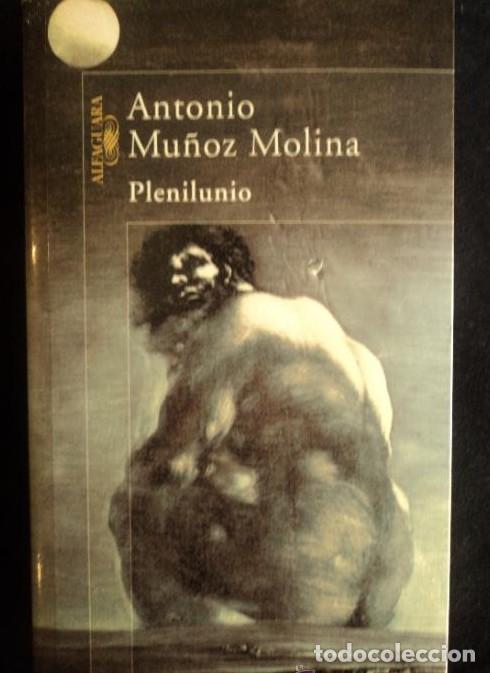 Libros: PLANILUNIO. MU&Ntilde;OZ MOLINA. ALFAGUARA. 1998 483 PAG -