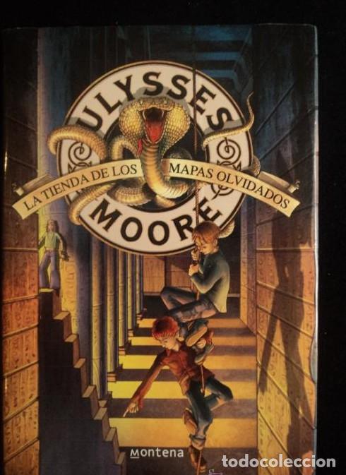 books: ULYSSES MOORE. LA TIENDA DE LOS MAPAS OLVIDADOS. ED. MONTENA 2007 199 PAG -
