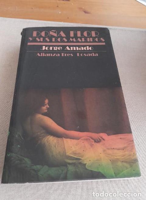 books: Do&ntilde;a Flor y sus dos maridos.- Amado, Jorge Alianza Tres. 1981 446pp -
