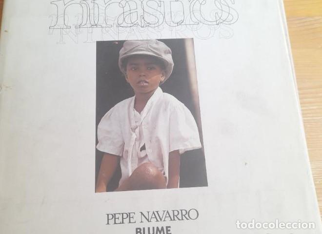 books: NI&Ntilde;ASTROS, PEPE NAVARRO, FOTOGRAFIA / PHOTOGRAPHY, BLUME, 1997 -