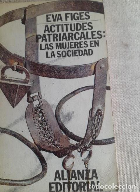 books: ACTITUDES PATRIARCALES LAS MUJERES EN LA SOCIEDAD - FIGES, EVA Alianza 1972 200pp -
