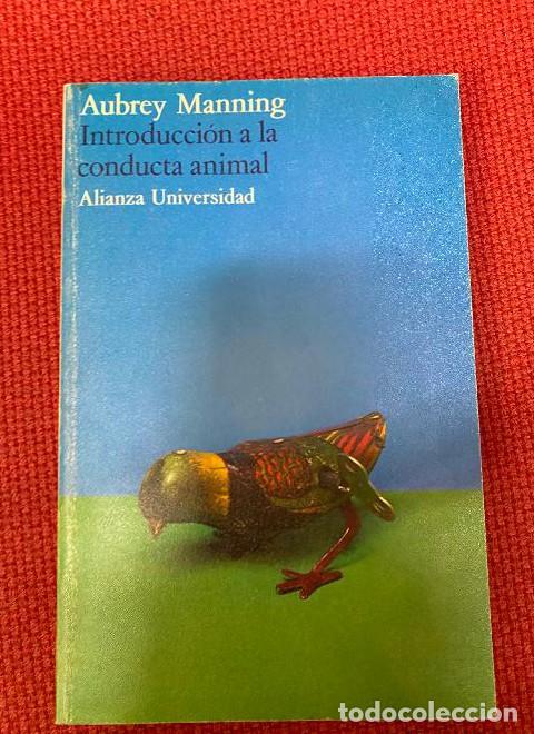 Libros: Introduccion a la conducta animal - Aubrey Manning - Foto 1