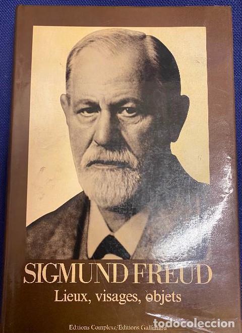 B&uuml;cher: SIGMUND FREUD. LIEUX, VISAGES, OBJETS. EDITIONS COMPLEXE. -