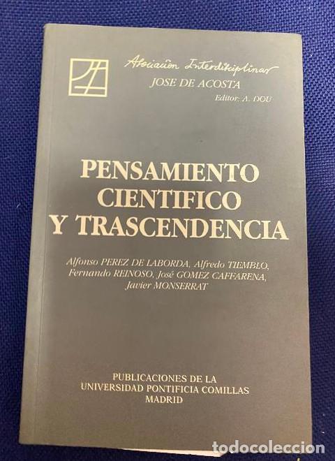 Libri di seconda mano: Pensamiento cient&iacute;fico y trascendencia (Estudios Interdisciplinares) - Alberto Dou