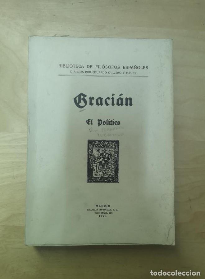 Livres: BIBLIOTECA DE FILOSOFOS ESPA&Ntilde;OLES. GRACIAN EL POLITICO -