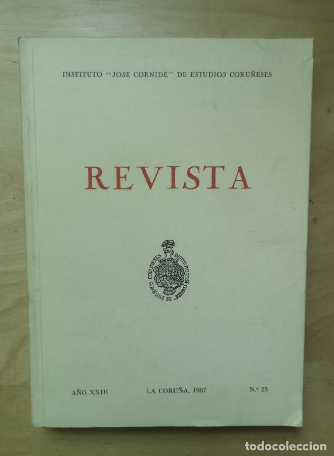 Libros: Revista. Instituto Jos&eacute; Cornide de Estudios Coru&ntilde;eses. Numero 23 - - Foto 1
