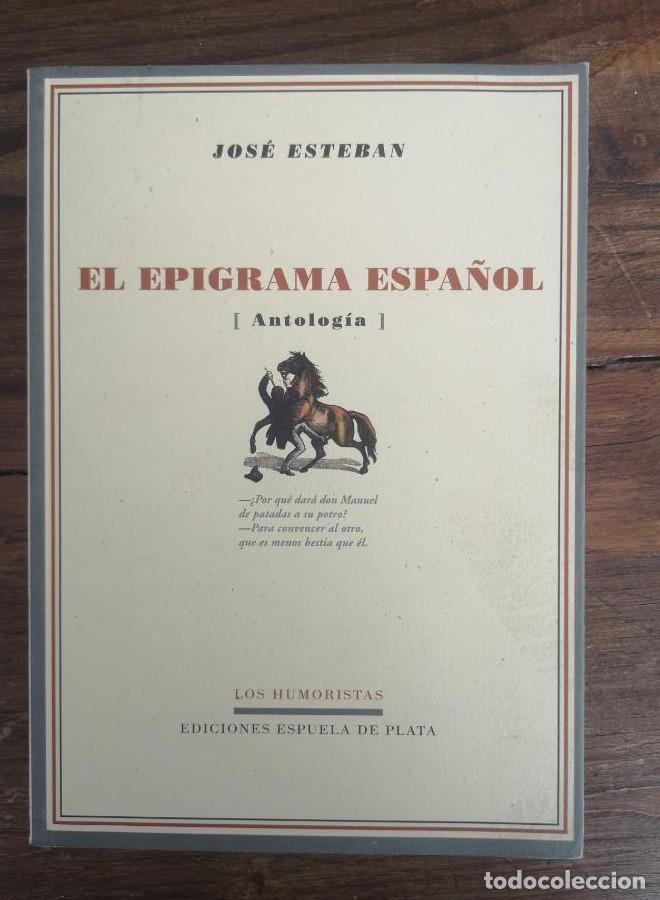 books: El epigrama espa&ntilde;ol (Antolog&iacute;a) - Esteban, Jos&eacute; -