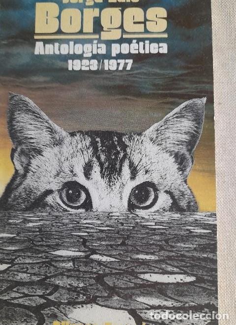 Libros: JORGE LUIS BORGES. ANTOLOGIA POETICA 1923/1977. ALIANZA 1981 146pp -