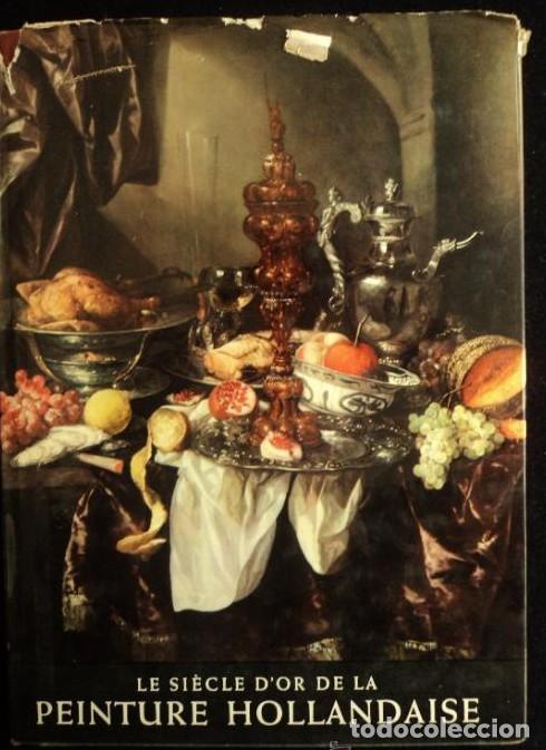 books: LE SIECLE D'0R DE LA PEINTURE HOLLANDAISE. DESCARGUES. ED AYMERY 1956 95 PAG -