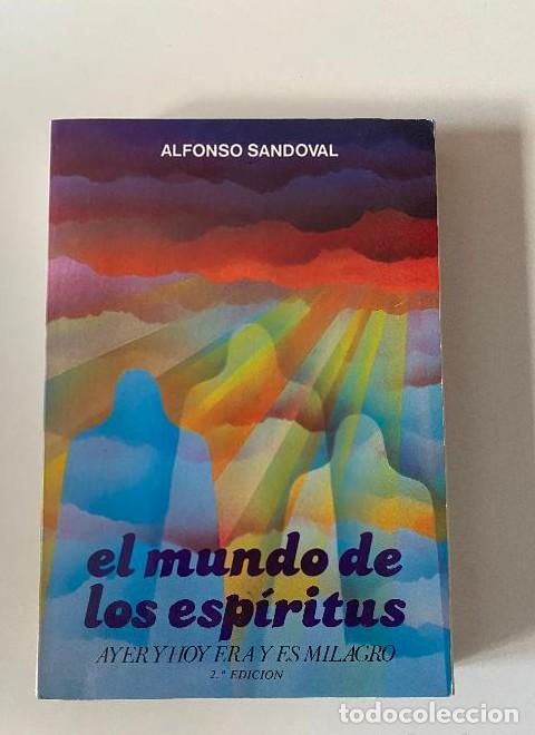 Libros: El Mundo De Los Espiritus - Alfonso Sandoval