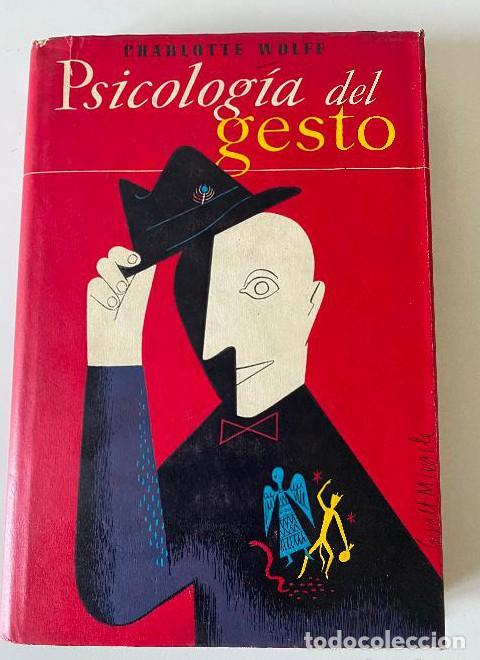 Libri di seconda mano: PSICOLOG&Iacute;A DEL GESTO. CHARLOTTE WOLFF. L. MIRACLE EDITOR, 1954. -