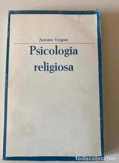 Libros: PSICOLOG&Iacute;A RELIGIOSA. ANTOINE VERGOTE. TAURUS, 1969. -