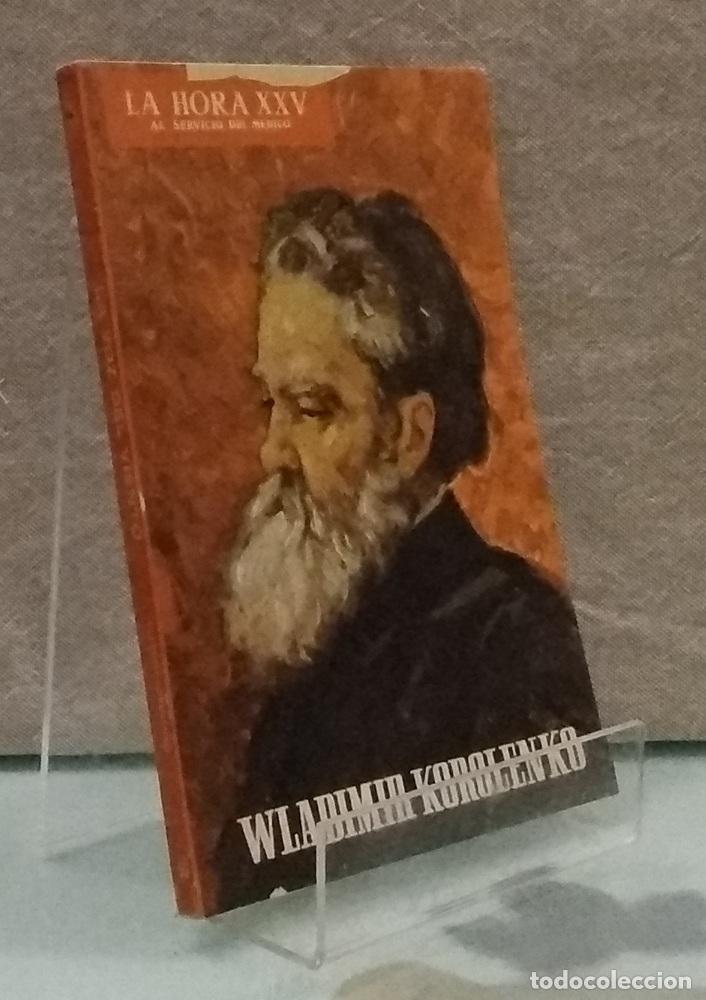 Livros em segunda m&atilde;o: Wladimir Korolenko / La Hora XXV - n&ordm; 56, enero 1962 - Vicente Esquiroz (dir)