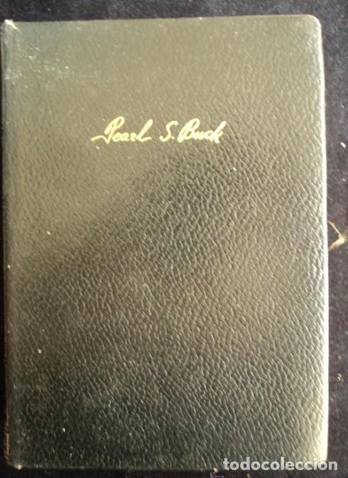 Libros: NOVELAS. PEARL S.BUCK TOMO III. ED. PLANETA. 1960 1379 PAG -