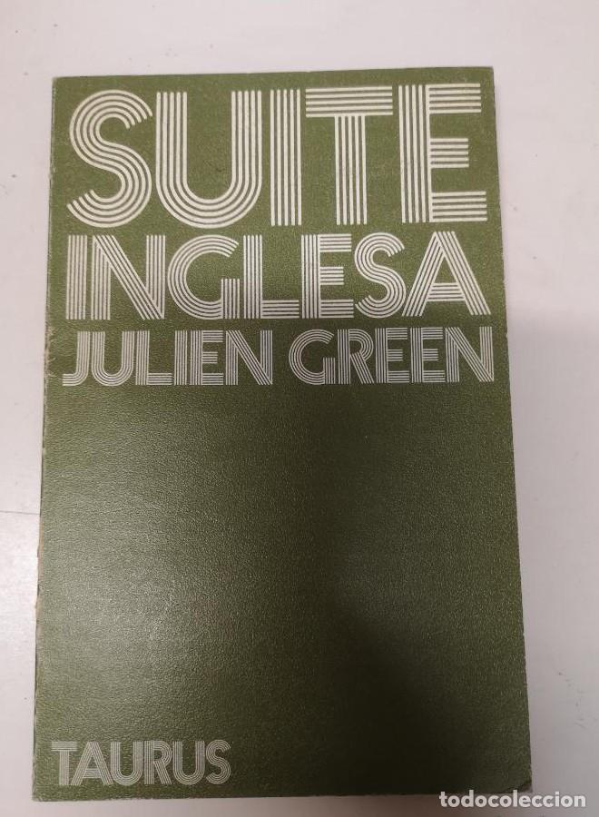 Libros: SUITE INGLESA- GREEN, Julien -
