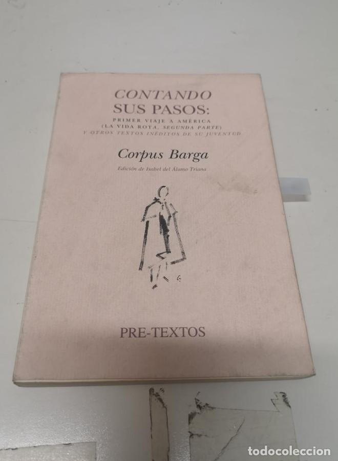 Libros: Contando sus pasos: Primer viaje a Am&eacute;rica (La vida rota, segunda parte) y otros textos in&eacute;ditos de