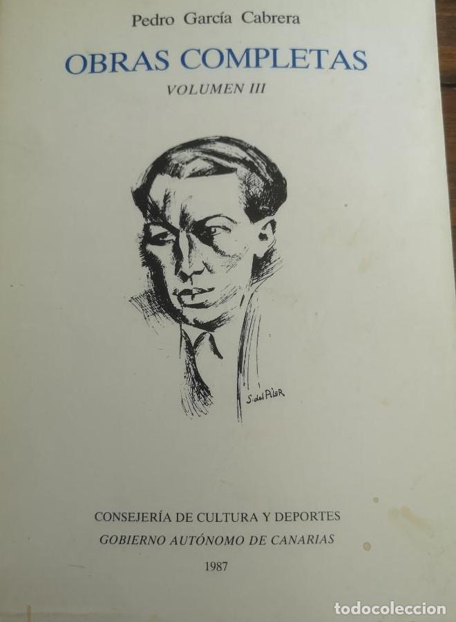 B&uuml;cher: PEDRO GARC&Iacute;A CABRERA. OBRAS COMPLETAS. VOLUMEN III -