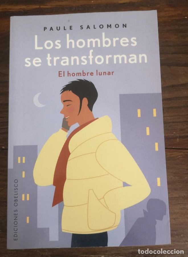 Libros: Los hombres se transforman (NUEVA CONSCIENCIA) - PAULE SALOMON