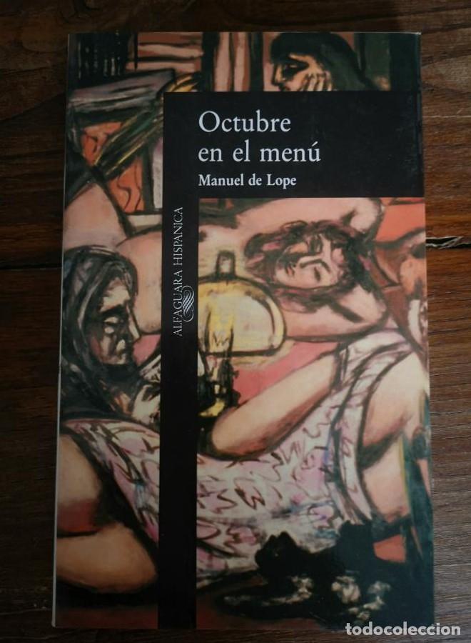 Libros: OCTUBRE EN EL MENU- Lope, Manuel De- Ed Alfaguara - - Foto 1