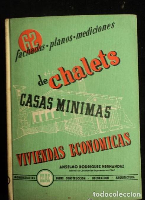 B&uuml;cher: CHALETS VIVIENDAS ECONOMICAS. RORIGUERZ HERNANDEZ. CEAC. 1963 175 PAG -