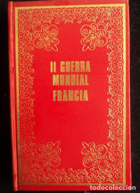 B&uuml;cher: II GUERRA MUNDIAL. FRANCIA. VON VEREITER. ED. PETRONIO. 1971 270 PAG -