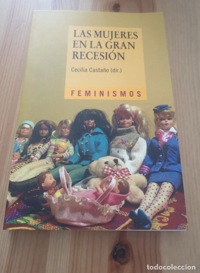 B&uuml;cher: Las mujeres en la Gran Recesi&oacute;n: Pol&iacute;ticas de austeridad, reformas estructurales y retroceso en la i