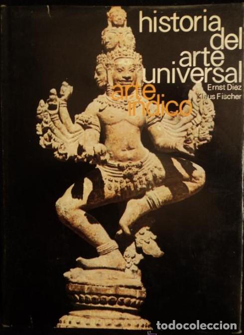 B&uuml;cher: HISTORIA DEL ARTE UNIVERSAL. ARTE UNDICO. DIEZ Y FISCHER. ED. MORETON 1967 182 PAG -