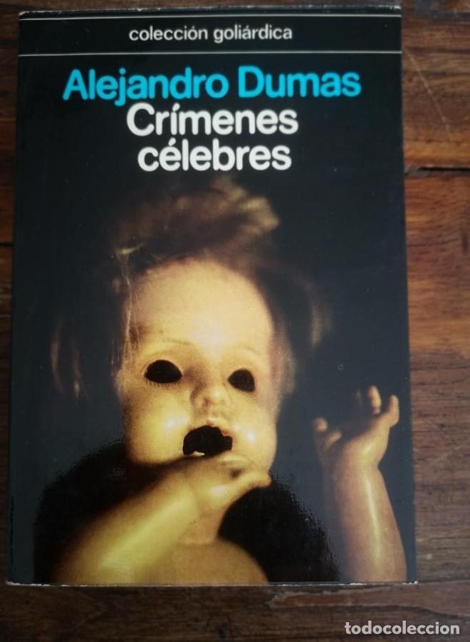 Libros: CR&Iacute;MENES C&Eacute;LEBRES - Alejandro Dumas - Foto 1