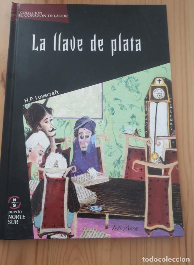Libros: Llave De Plata,La (EL CORAZON DELATOR) - H.P. LOVECRAFT - Foto 1