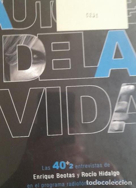 Libri di seconda mano: Autores de la vida. Enrique Beotas y Roc&iacute;o Hidalgo. Programa radiof&oacute;nico Autor, autor. PRECINTADO. -