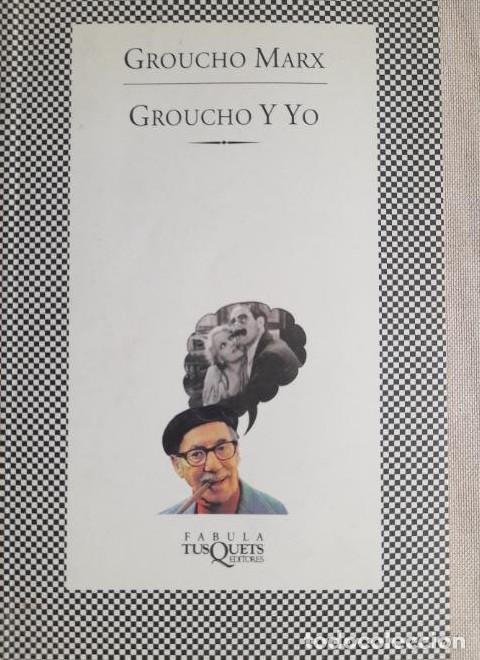 Libros: GROUCHO Y YO, ED. TUSQUETS. - - Foto 1
