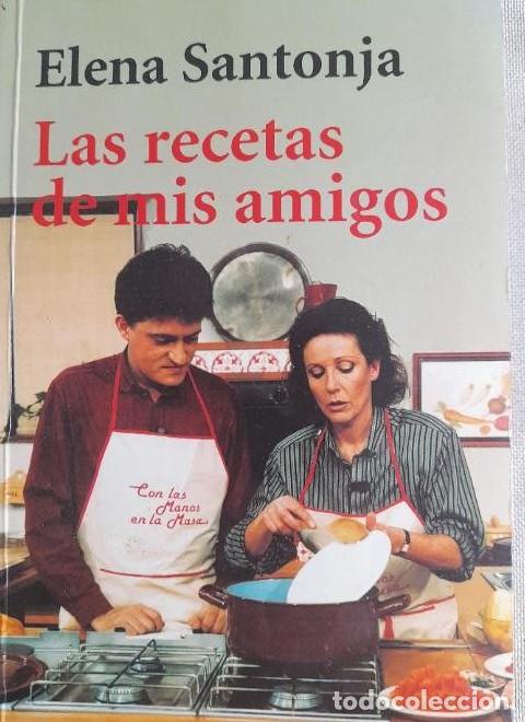 Livres: Las recetas de mis amigos (El libro de bolsillo - Varios) - Elena Santonja