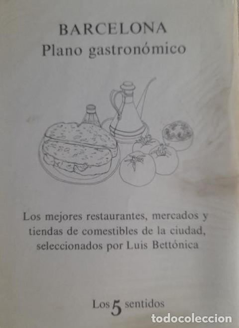 Libros: Barcelona. Plano gastron&oacute;mico. Restaurantes, mercados y tiendas comestibles ciudad. L. Bett&oacute;nica. -