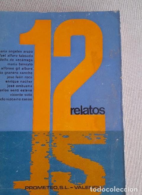 Libros: 12 RELATOS -ARAZO, ALFARO, AZC&Aacute;RRAGA, BENEYTO, GIL ALBORS? PROMETEO 1974 -