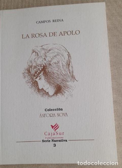 Livres: La rosa de Apolo, Campos Reina, ed. &Aacute;nfora Nova 1997 46pp -