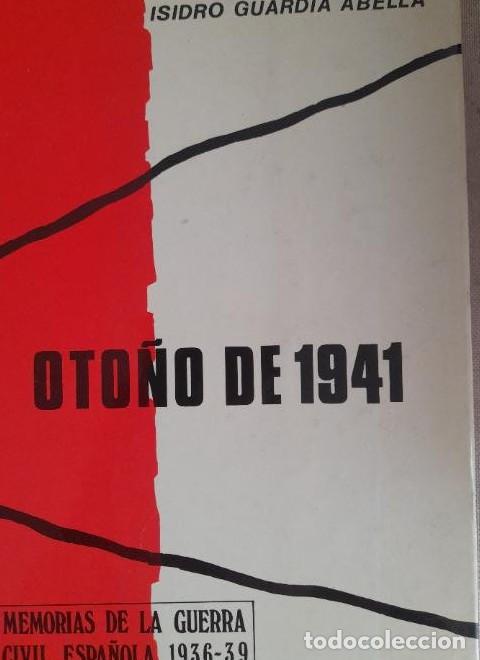Livres: Oto&ntilde;o de 1941. Isidro Guardia Abella. Del Toro. 1976 249pp -