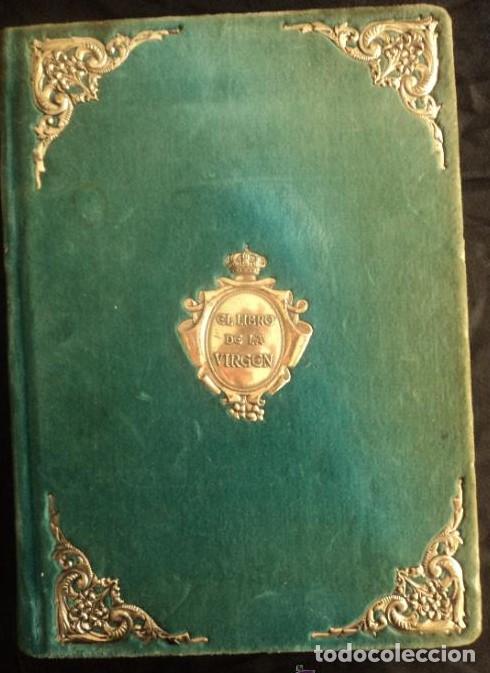 Livres: EL LIBRO DE LA VIRGEN. ED. JOCKER. 1963 454 PAGINAS. EDICION DE LUJO -
